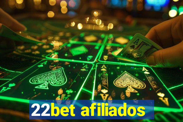 22bet afiliados